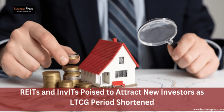 REITs and InvITs Poised to Attract New Investors as LTCG Period Shortened