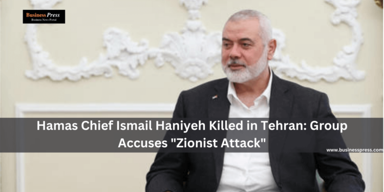 Hamas Chief Ismail Haniyeh Killed in Tehran: Group Accuses "Zionist Attack"