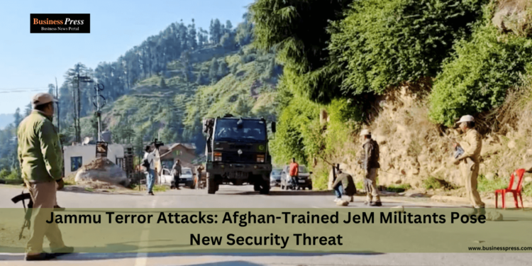 Jammu Terror Attacks: Afghan-Trained JeM Militants