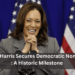 Kamala Harris Secures Democratic Nomination: A Historic Milestone