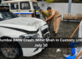 Mumbai BMW Crash: Mihir Shah in Custody Until July 30
