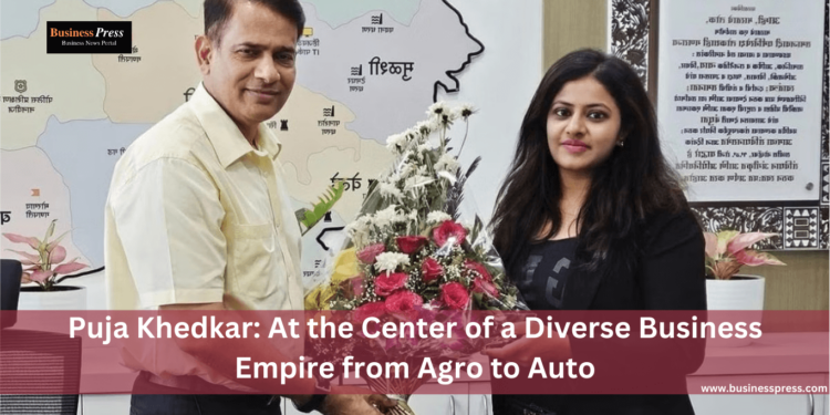 Puja Khedkar: At the Center of a Diverse Business Empire from Agro to Auto