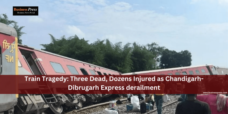 Train Tragedy: Three Dead, Dozens Injured as Chandigarh-Dibrugarh Express derailment