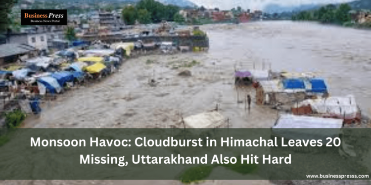 Monsoon Havoc: Cloudburst in Himachal Leaves 20 Missing, Uttarakhand Also Hit Hard