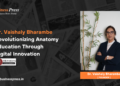 Dr. Vaishaly Bharambe Revolutionizing Anatomy Education Through Digital Innovation