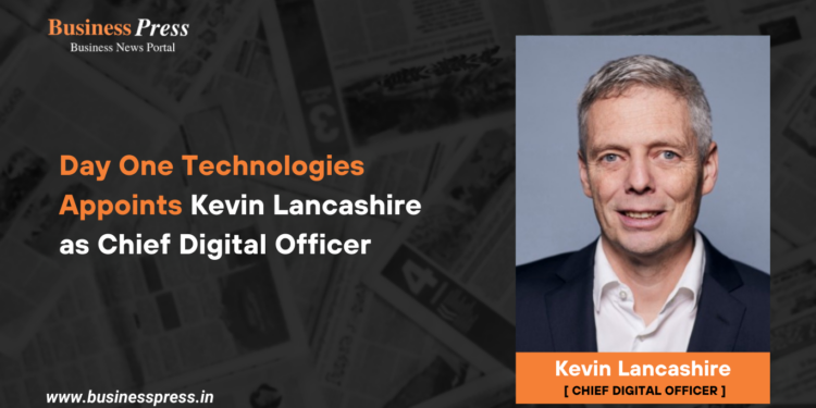Day One Technologies Appoints Kevin Lancashire as Chief Digital Officer