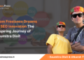 From Freelance Aspirations to SEO Mastery The Inspiring Journey of Saumitra Dixit