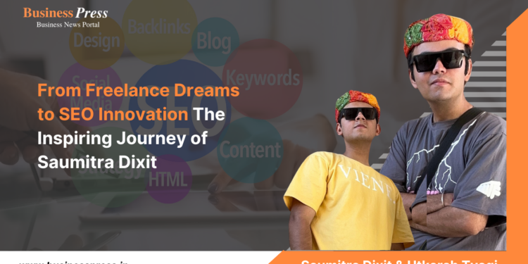 From Freelance Aspirations to SEO Mastery The Inspiring Journey of Saumitra Dixit