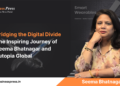 Bridging the Digital Divide The Inspiring Journey of Seema Bhatnagar and Futopia Global