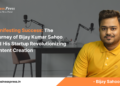 Manifesting Success: The Journey of Bijay Kumar Sahoo and His  Startup Revolutionizing Content Creation