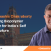Prof. Debashis Chakraborty Advancing Biopolymer Research for India’s Self Reliant Future