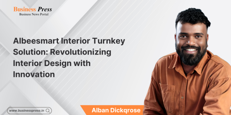 Albeesmart Interior Turnkey Solution: Revolutionizing Interior Design with Innovation