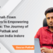 From Small-Town Struggles to Empowering Students: The Journey of Gaurav Pathak and Admission India Indore