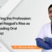 Empowering the Profession: Dr. Bhuvan Nagpal’s Rise as India’s Leading Oral Pathologist
