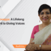 Radhika Poovayya: A Lifelong Commitment to Giving Voices a Future