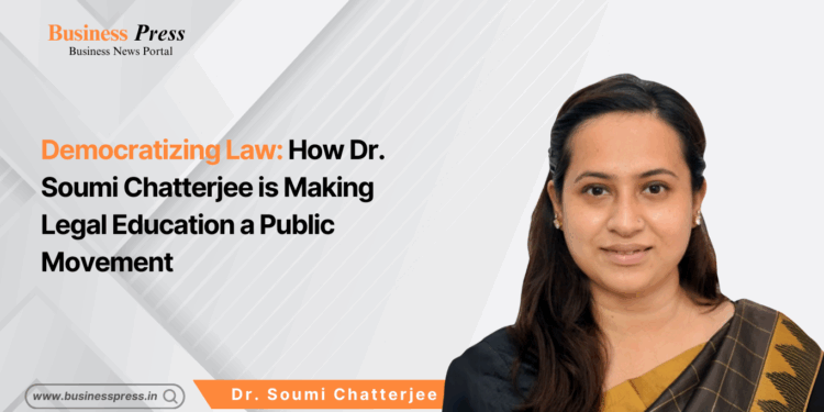 Democratizing Law: How Dr. Soumi Chatterjee is Making Legal Education a Public Movement