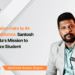 From Education Fairs to AI-Powered Platforms: Santosh Kumar Gupta’s Mission to Revolutionize Student Mobility