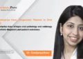 Dr. Geetpriya Kaur: Redefining Oral Diagnostics in India