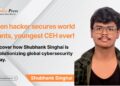 Shubhank Singhai cybersecurity journey
