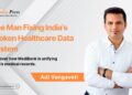 Revolutionizing Healthcare in India