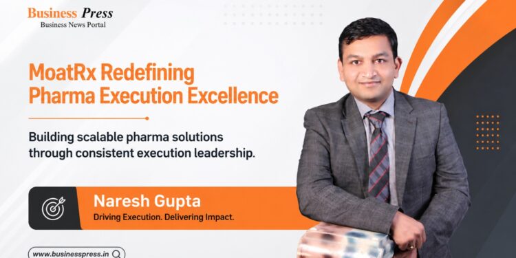 MoatRx, Naresh Gupta, pharma consulting, pharma commercial operations, life sciences consulting, AI in pharma, pharma execution partner, commercial excellence, pharma automation, pharmaceutical strategy